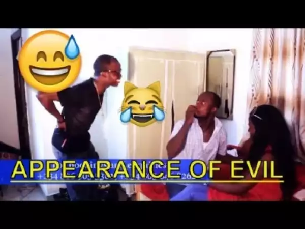 Video: KAPPEARANCE OF EVIL)   | Latest 2018 Nigerian Comedy